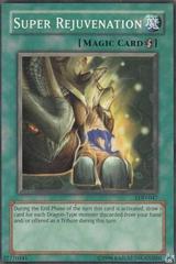 Super Rejuvenation [1st Edition] LOD-047 YuGiOh Legacy of Darkness Prices