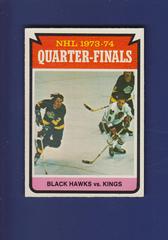 Quarter Finals [Blackhawks vs. Kings] Hockey Cards 1974 O-Pee-Chee Prices