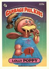 LOLLY POPPY #223a 1986 Garbage Pail Kids Prices