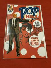 Pop Kill #1 (2020) Comic Books Pop Kill Prices