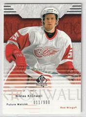 Niklas Kronwall Hockey Cards 2003 SP Authentic Prices