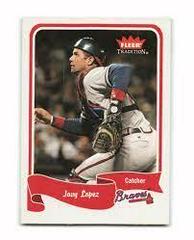 Javy Lopez Baseball Cards 2004 Fleer Tradition Prices