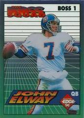 John Elway #1 Football Cards 1994 Collector's Edge Boss Squad Prices
