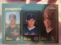 Oswalt, Rau. , Strange [Prospects] Baseball Cards 2001 Topps Chrome Prices