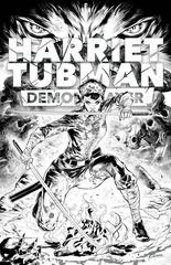 Harriet Tubman: Demon Slayer [White] Comic Books Harriet Tubman: Demon Slayer Prices