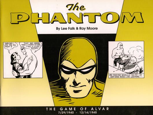 The Game of Alvar #7/29/1940 to 12/14/1940 (2000) Comic Books Phantom