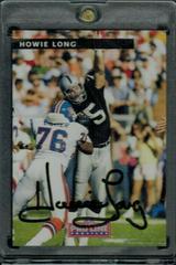 Howie Long #388 Football Cards 1992 Pro Line Profiles Autographs Prices
