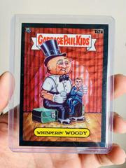 WHISPERIN' WOODY [Black Wave] #152a 2021 Garbage Pail Kids Chrome Prices