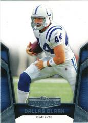 Dallas Clark #29 Football Cards 2010 Topps Unrivaled Prices