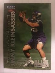 Jimmy Kleinsasser Football Cards 1999 Fleer Tradition Prices