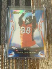 Demaryius Thomas [Blue Refractor] #2 Football Cards 2014 Topps Finest Prices