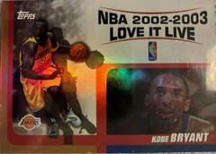 Kobe Bryant #LL-KB Basketball Cards 2003 Topps Love It Live Prices