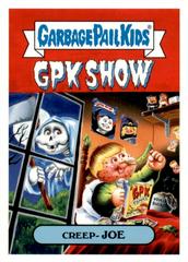 Creep-JOE Garbage Pail Kids Oh, the Horror-ible Prices