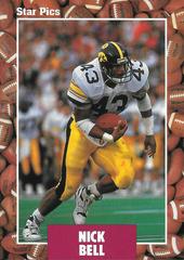 Nick Bell Football Cards 1991 Star Pics Prices