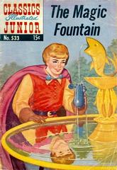 The Magic Fountain #533 (1956) Comic Books Classics Illustrated Junior Prices
