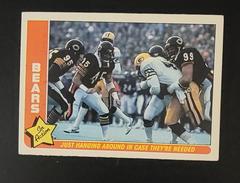 Bears [Just Hanging Around...] #9 Football Cards 1985 Fleer Team Action Prices