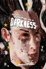 Follow Me Into The Darkness [Connelly C] #1 (2022) Comic Books Follow Me Into The Darkness Prices