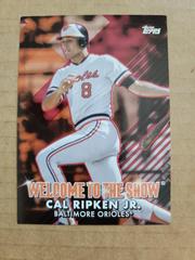 Cal Ripken Jr. [Red] #WTTS-6 Baseball Cards 2022 Topps Welcome to the Show Prices