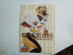 Tyrone Hughes [rookie record holders] #144 Football Cards 1996 Skybox Impact Rookies Prices