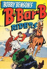 Bobby Benson's B-Bar-B Riders #6 (1951) Comic Books Bobby Benson's B-Bar-B Riders Prices