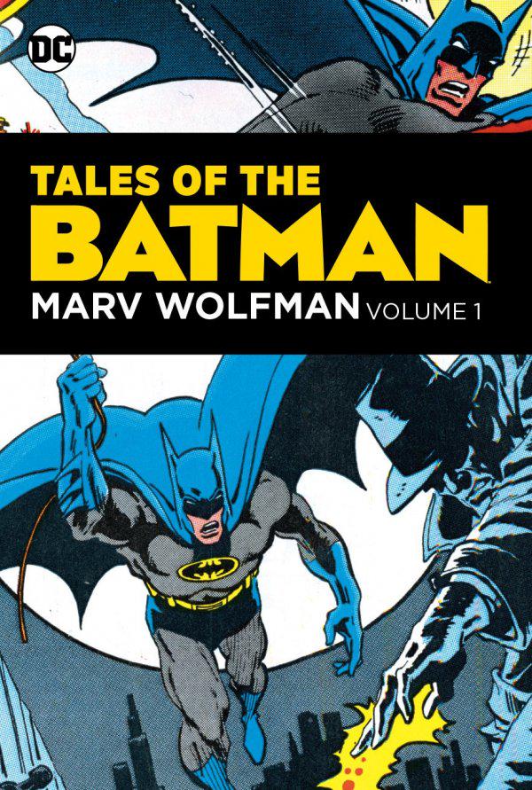 Tales of the Batman: Marv Wolfman Vol. 1 [Hardcover] (2020) Comic Books Tales of the Batman