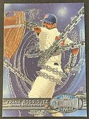 Frank Rodriguez #213 Baseball Cards 1997 Metal Universe Prices