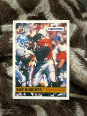 Ray Roberts #120 Football Cards 1992 Courtside Prices