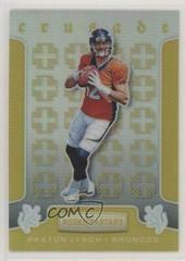 Paxton Lynch [Gold] Football Cards 2016 Panini Rookies & Stars Crusade Prices
