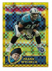 Frank Wycheck #12 Football Cards 2003 Topps Chrome Prices