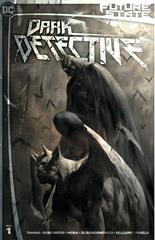 Future State: Dark Detective [Lee] #1 (2021) Comic Books Future State: Dark Detective Prices