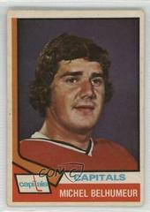 Michel Belhumeur #153 Hockey Cards 1974 O-Pee-Chee Prices