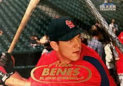 Alan Benes #141 Baseball Cards 1998 Fleer Tradition Prices