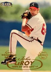John LeRoy #245 Baseball Cards 1998 Fleer Tradition Prices