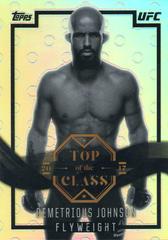 Demetrious Johnson [Refractor] Ufc Cards 2017 Topps UFC Chrome Top of the Class Prices