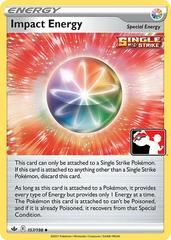 Impact Energy [Prize Pack 1] Pokemon Chilling Reign Prices