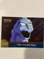 The Crystal Onix #OR4 Pokemon 2000 Topps TV Episode Prices