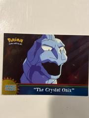 Pokemon Card TV Animation #OR4 The Crystal Onix Foil Chase Blue