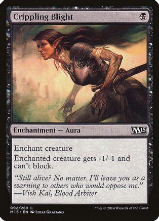 Crippling Blight #92 Magic M15