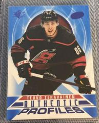 Teuvo Teravainen [Blue] Hockey Cards 2020 SP Authentic Profiles Prices