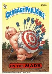 On The MARK #255a 1987 Garbage Pail Kids Prices