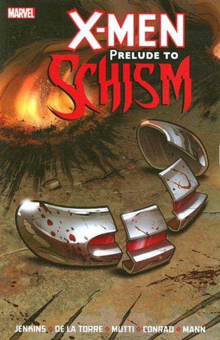 X-Men: Prelude To Schism [Paperback] #1 (2012) Comic Books X-Men: Prelude to Schism