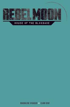 Rebel Moon: House of the Bloodaxe [Blank Sketch] #1 (2024) Comic Books Rebel Moon: House of the Bloodaxe