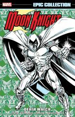 Moon Knight Epic Collection: Death Watch [Paperback] #7 (2023) Comic Books Moon Knight Prices