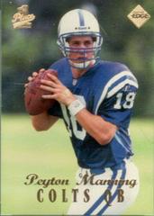 Peyton Manning [Top Rookie] #135 Football Cards 1998 Collector's Edge 1st Place Prices