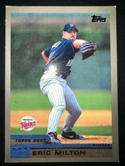 Eric Milton #408 Baseball Cards 2000 Topps Prices