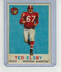 Ted Elsby #34 Football Cards 1959 Topps CFL Prices