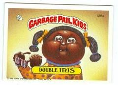 Double IRIS #139a 1986 Garbage Pail Kids Prices
