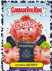 Denied DENNY [Black] Garbage Pail Kids Go on Vacation Prices