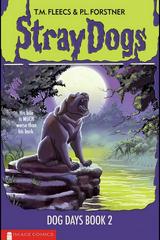Stray Dogs: Dog Days [Goosebumps] Comic Books Stray Dogs: Dog Days Prices