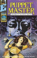 Puppet Master: Children Of the Puppet Master #1 (1991) Comic Books Puppet Master: Children Of the Puppet Master Prices